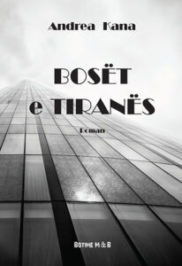 Boset e Tiranës - Roman