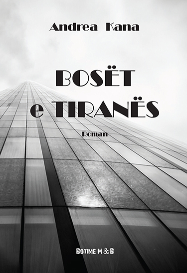 Boset e Tiranës - Roman