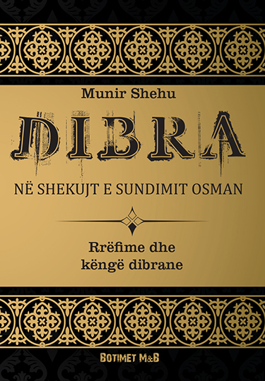 Dibra në shekujt e sundimit osman