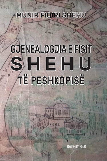 Gjenealogjia e Fisit Shehu të Peshkopisë