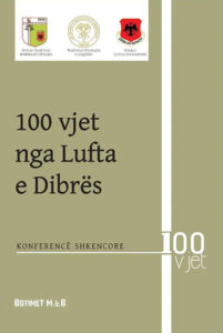 100 vjet nga Lufta e Dibrës