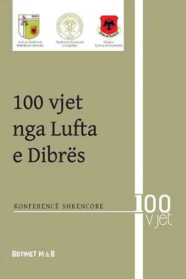 100 vjet nga Lufta e Dibrës