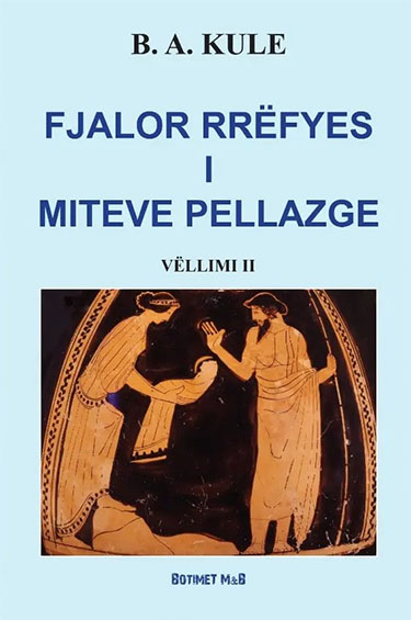 Fjalor rrëfyes i miteve pellazge I