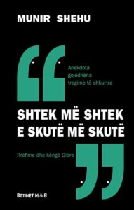 Shtek me shtek e skutë më skutë - tregime alegorike