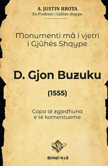 Monumenti mâ i vjetri i Gjûhës Shqype (Copa të zgjedhuna e të komentueme)