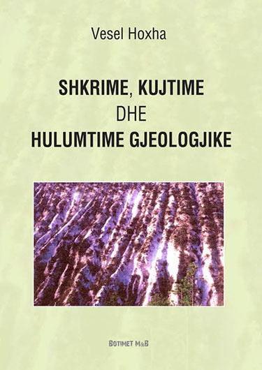 Shkrime, kujtime dhe hulumtime gjeologjike