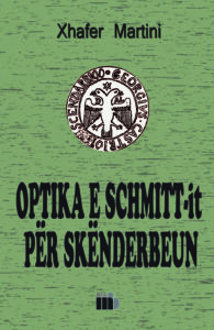 Optika e Schmitt-it për Skënderbeun